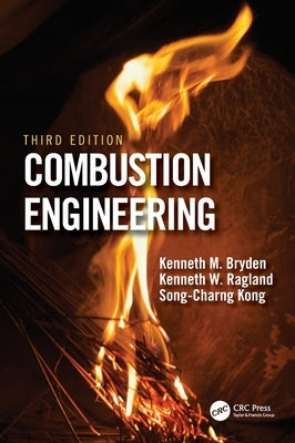 Combustion Engineering by Bryden, Kenneth