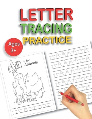 Letter Tracing: Awesome Alphabet Handwriting Practice workbook with Sight words for Pre K, Kindergarten and Kids Ages 3-5 a letter tra by Publications, Barish