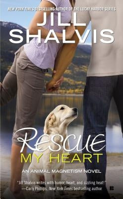 Rescue My Heart by Shalvis, Jill