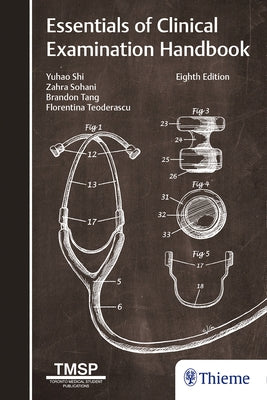 Essentials of Clinical Examination Handbook by Shi, Yuhao