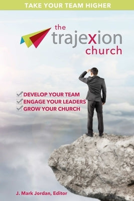 The Trajexion Church by Jordan, J. Mark