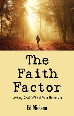 The Faith Factor by Miciano, Edoardo S.