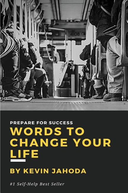 Words to Change Your Life: Prepare for success by Rohn, Jim