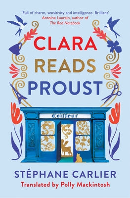Clara Reads Proust by Carlier, Stéphane