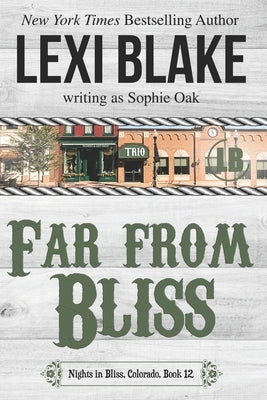 Far from Bliss by Oak, Sophie