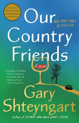 Our Country Friends by Shteyngart, Gary