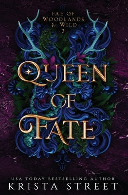 Queen of Fate by Street, Krista