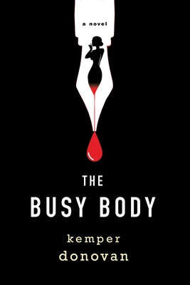 The Busy Body by Donovan, Kemper