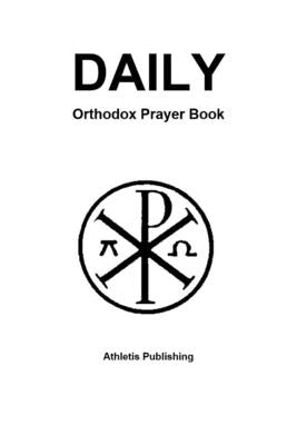Daily Orthodox Prayer Book by Publishing, Athletis