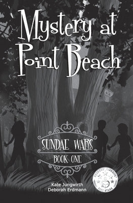 Sundae Wars: Sundae Wars by Kate Jungwirth, Deborah Erdmann and