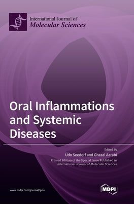 Oral Inflammations and Systemic Diseases by Seedorf, Udo