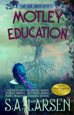 Motley Education by Larsen, S. a.