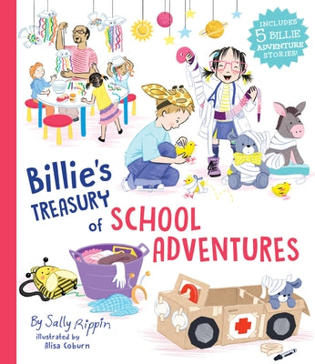 Billie's Treasury of School Adventures by Rippin, Sally
