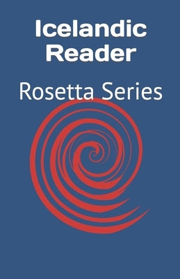 Icelandic Reader: Rosetta Series by Richardson, Tony J.