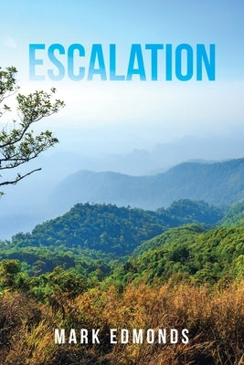 Escalation by Edmonds, Mark