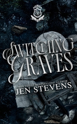 Switching Graves by Stevens, Jen