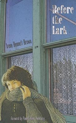 Before the Lark by Brown, Irene Bennett