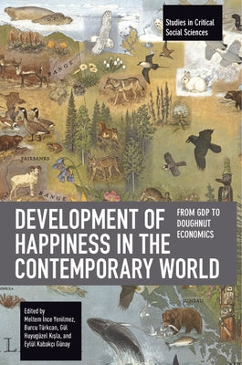 Development of Happiness in the Contemporary World by Yenilmez, Meltem İnce