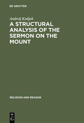A Structural Analysis of the Sermon on the Mount by Kodjak, Andreij