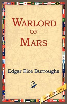 Warlord of Mars by Burroughs, Edgar Rice