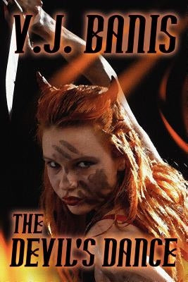 The Devil's Dance by Banis, V. J.