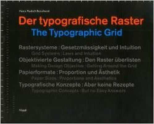 The Typographic Grid by Bosshard, Hans-Rudolf