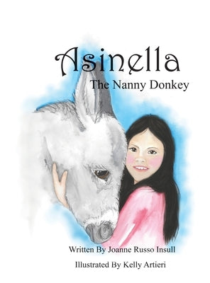 Asinella The Nanny Donkey by Russo Insull, Joanne