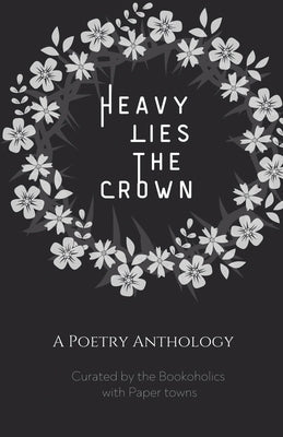Heavy lies the crown by Towns, Paper