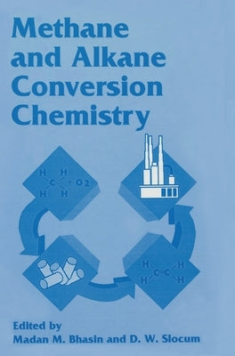 Methane and Alkane Conversion Chemistry by Slocum