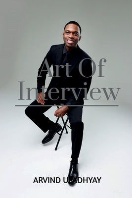 Art Of Interview by Upadhyay, Arvind