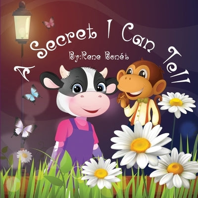 A secret I can tell by Bonet, Rene