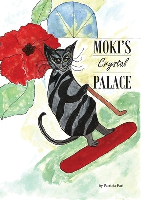 Moki's Crystal Palace by Earl, Patricia