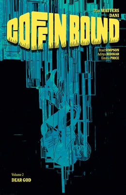 Coffin Bound, Volume 2: Dear God by Watters, Dan