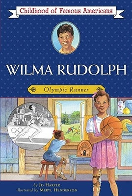 Wilma Rudolph: Olympic Runner by Harper, Jo