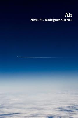 Air by Rodríguez Carrillo, Silvio M.