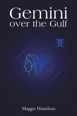 Gemini over the Gulf by Hamilton, Maggie