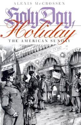 Holy Day, Holiday by McCrossen, Alexis