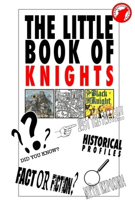 The Little Book Of Knights by Erickson, Eric Paul