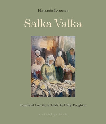 Salka Valka by Laxness, Halldor