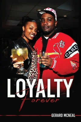 Loyalty Forever by McNeal, Gerard