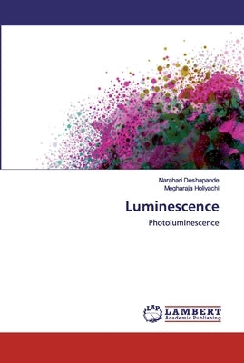 Luminescence by Deshapande, Narahari