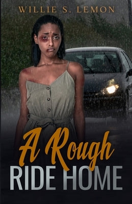 A Rough Ride Home by Lemon, Willie