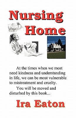 Nursing Home by Eaton, Ira