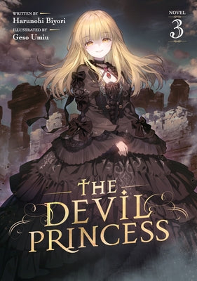 The Devil Princess (Light Novel) Vol. 3 by Biyori, Harunohi