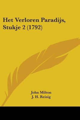Het Verloren Paradijs, Stukje 2 (1792) by Milton, John