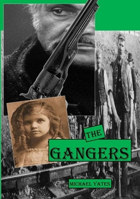 The Gangers by Yates, Michael