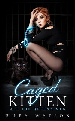 Caged Kitten by Watson, Rhea