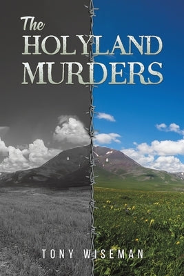 The Holyland Murders by Wiseman, Tony