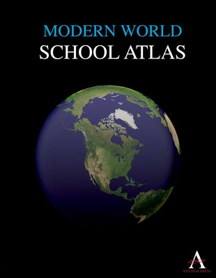 Modern World School Atlas by Anthem Press