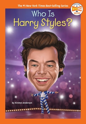 Who Is Harry Styles? by Anderson, Kirsten